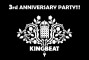 KINGBEAT 3rd ANNIVERSARY PARTY!!!