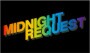 MIDNIGHT REQUEST