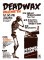 Deadwax"Hallowe'en"