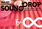 【SOUNdDROP vol.07】