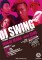DJ SWING "EXCLUSIVE URBAN MIX" RELEASE PARTY