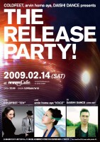 DAISHI DANCE , COLDFEET , arvin homa aya presents THE RELEASE PARTY !