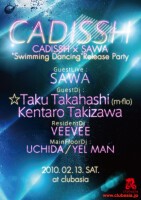CADISSH × -SAWA"Swimming Dancing"Release Party-