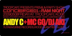CONCIERGE01+RAM NIGHT feat.ANDY C!!!!!!!!!!!!