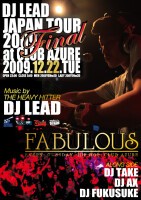 FABULOUS -DJ LEAD JAPAN TOUR 2009 FINAL-
