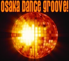 OSAKA DANCE GROOVE! ZIMA NIGHT!