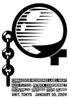 Connaisseur Recordings Label Night / Minimal Tokyo 11