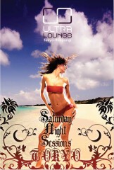 SATURDAY NIGHT SESSIONs TOKYO VOL,5 @ ULTRA LOUNGE