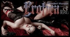 EROTICA feat. The Ring - Decadent Mansion -